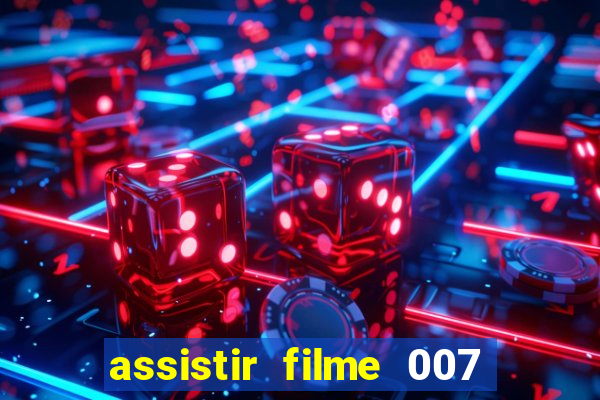assistir filme 007 cassino royale legendado